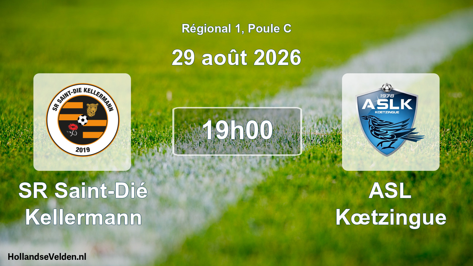 Scheduled Match: SR Saint-Dié Kellermann - ASL Kœtzingue (29 August 2026)