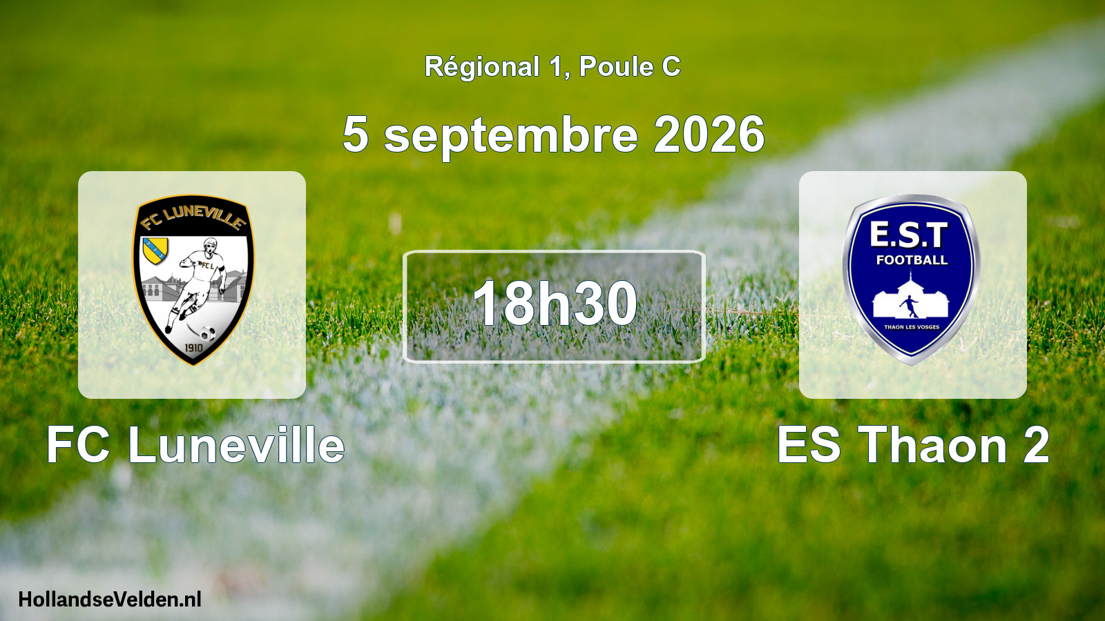 Match programmé: FC Luneville - ES Thaon 2 (5 septembre 2026)