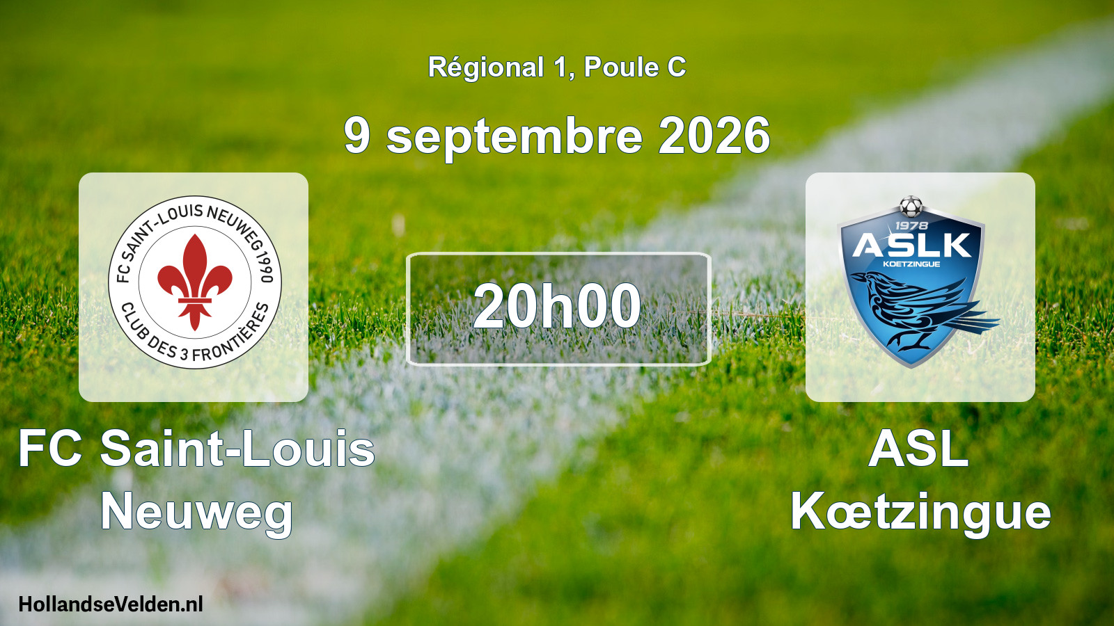 Match programmé: FC Saint-Louis Neuweg - ASL Kœtzingue (9 septembre 2026)