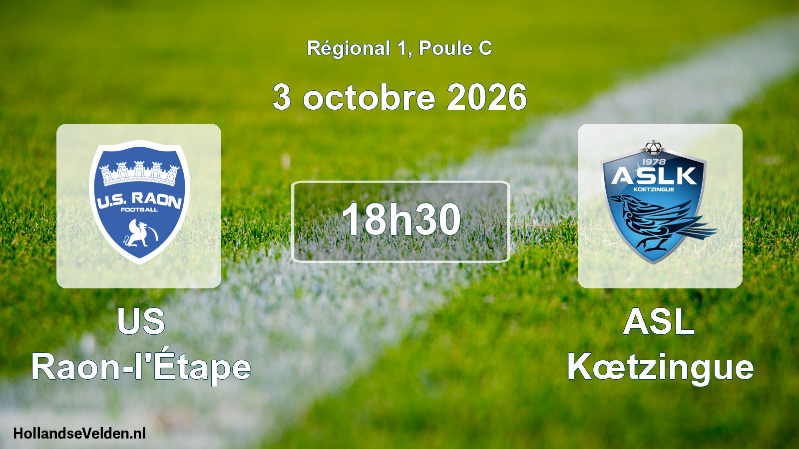 Match programmé: US Raon-l'Étape - ASL Kœtzingue (3 octobre 2026)