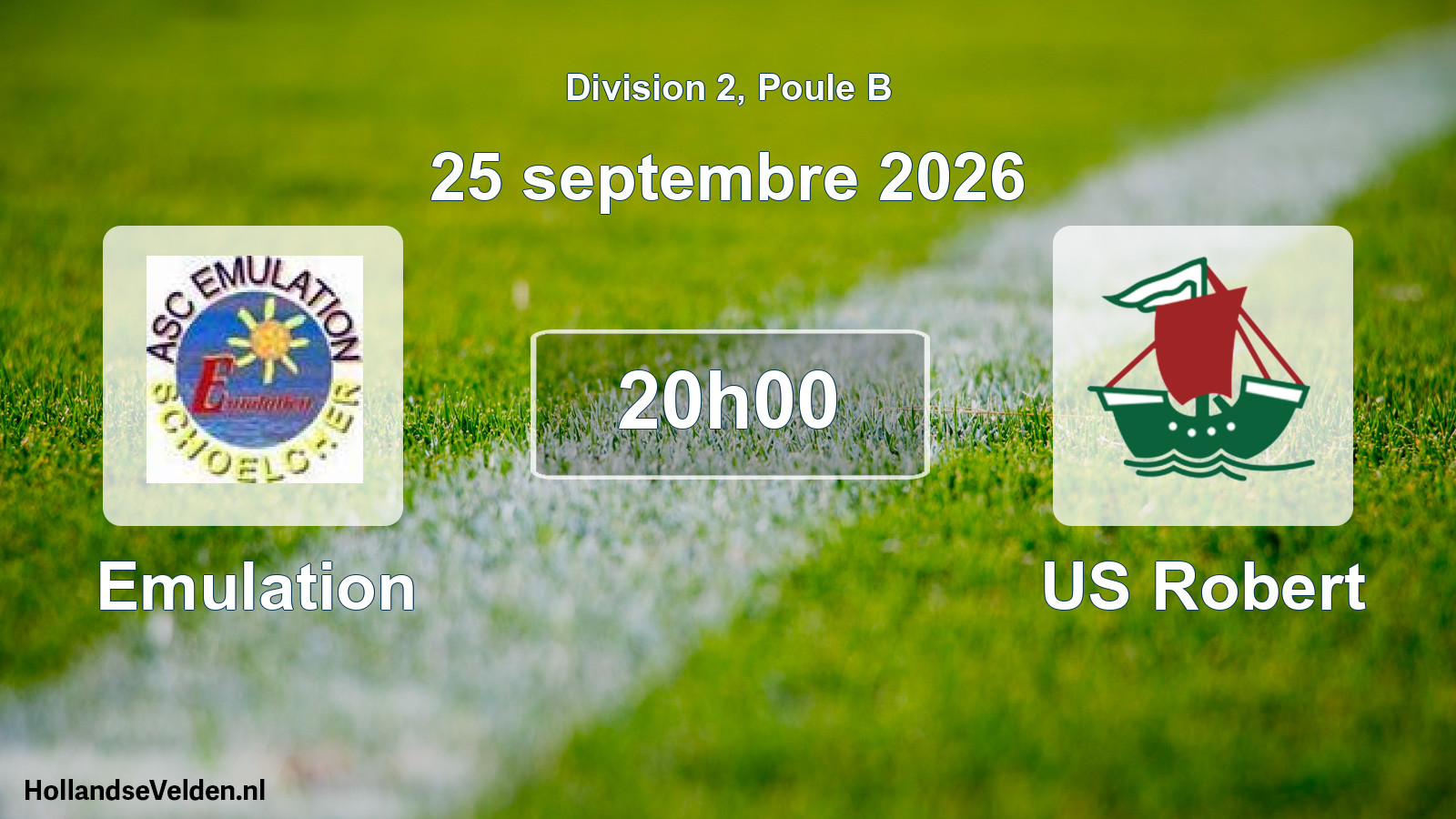 Match programmé: Emulation - US Robert (25 septembre 2026)