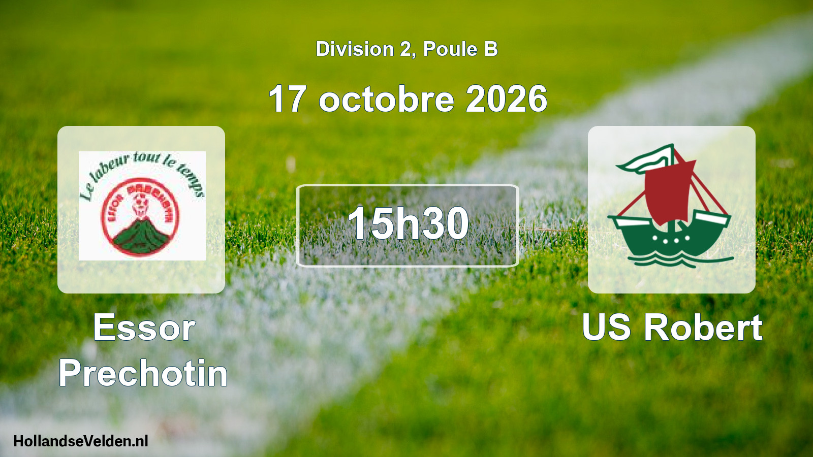 Match programmé: Essor Prechotin - US Robert (17 octobre 2026)