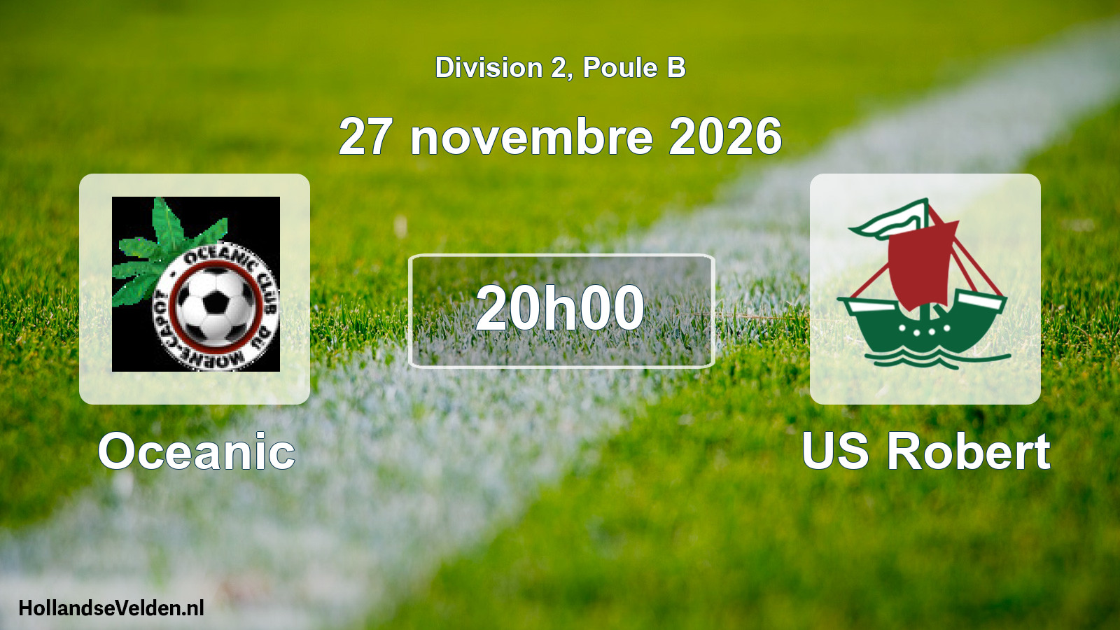 Match programmé: Oceanic - US Robert (27 novembre 2026)