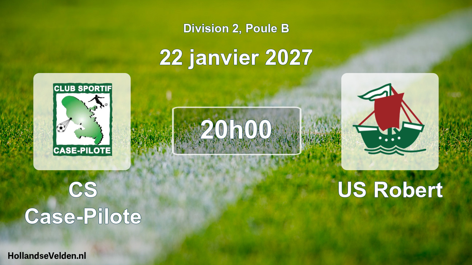 Match programmé: CS Case-Pilote - US Robert (22 janvier 2027)