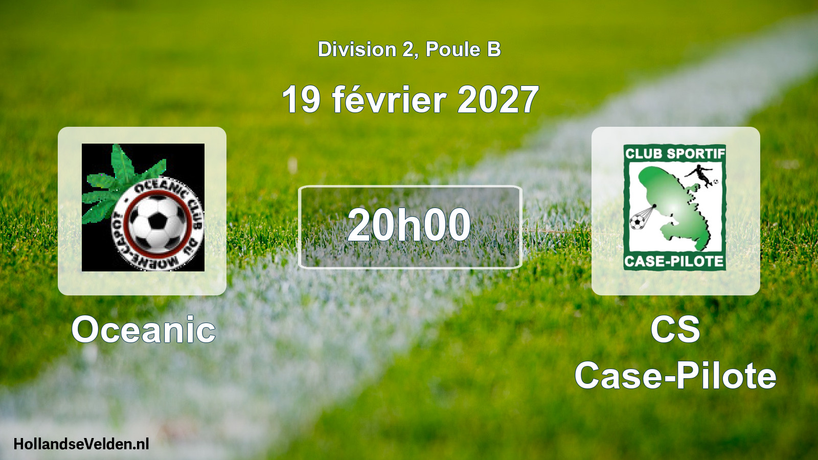 Match programmé: Oceanic - CS Case-Pilote (19 février 2027)
