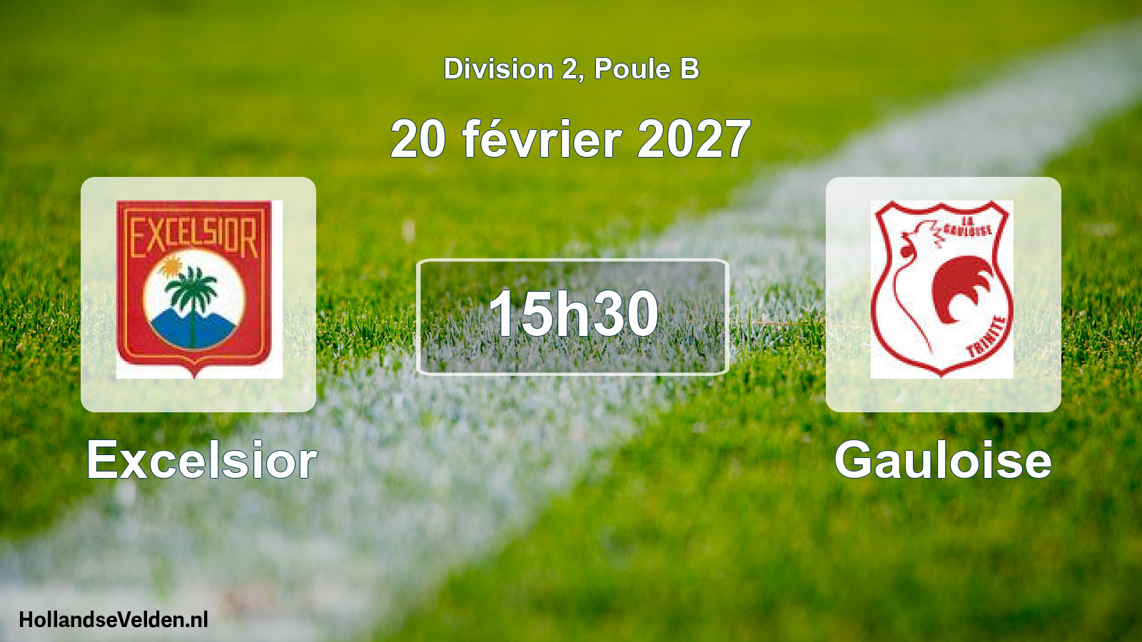 Match programmé: Excelsior - Gauloise (20 février 2027)