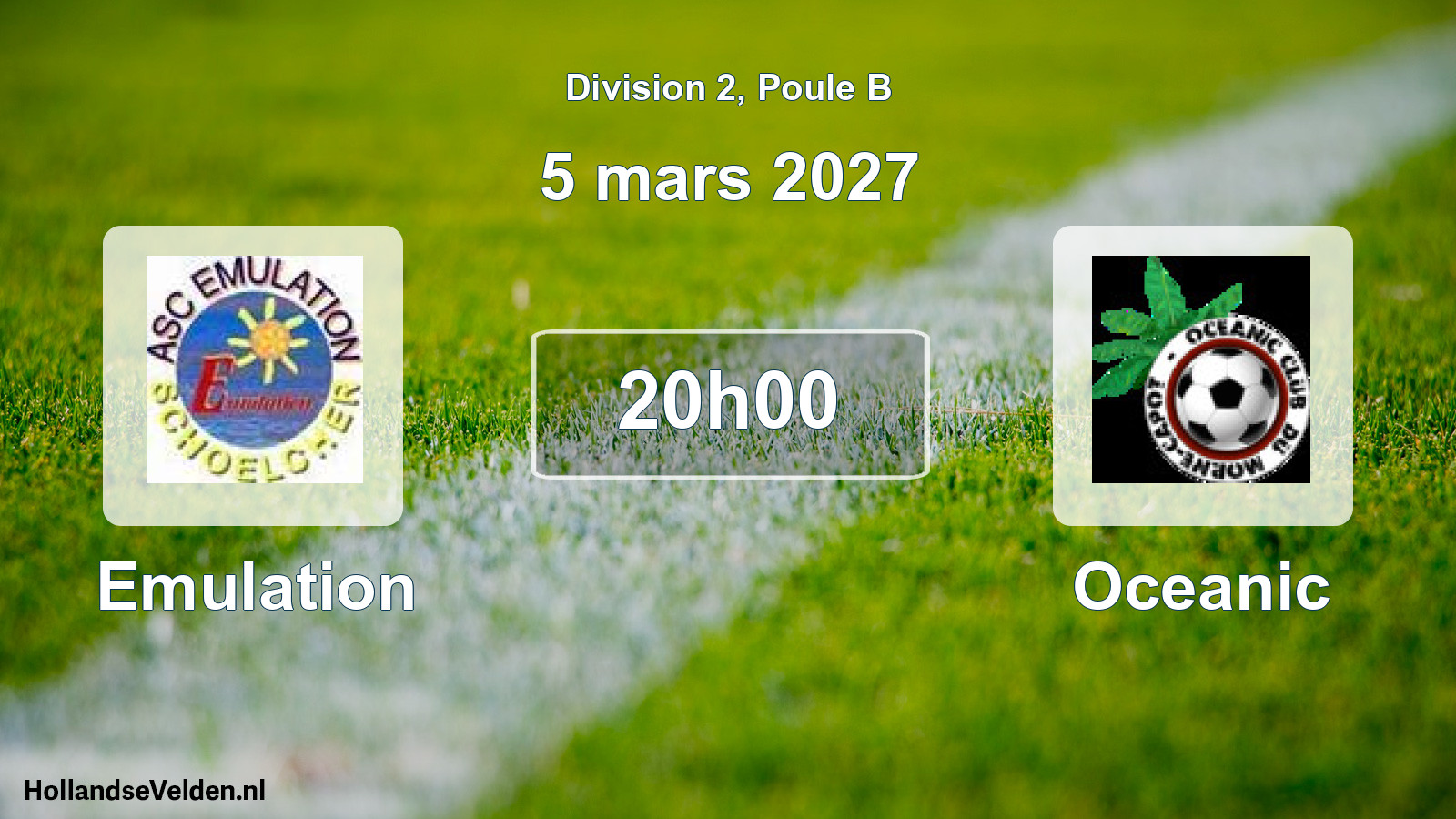 Match programmé: Emulation - Oceanic (5 mars 2027)