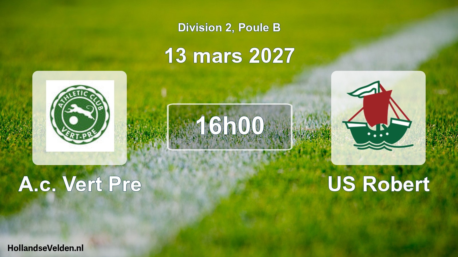 Match programmé: A.c. Vert Pre - US Robert (13 mars 2027)