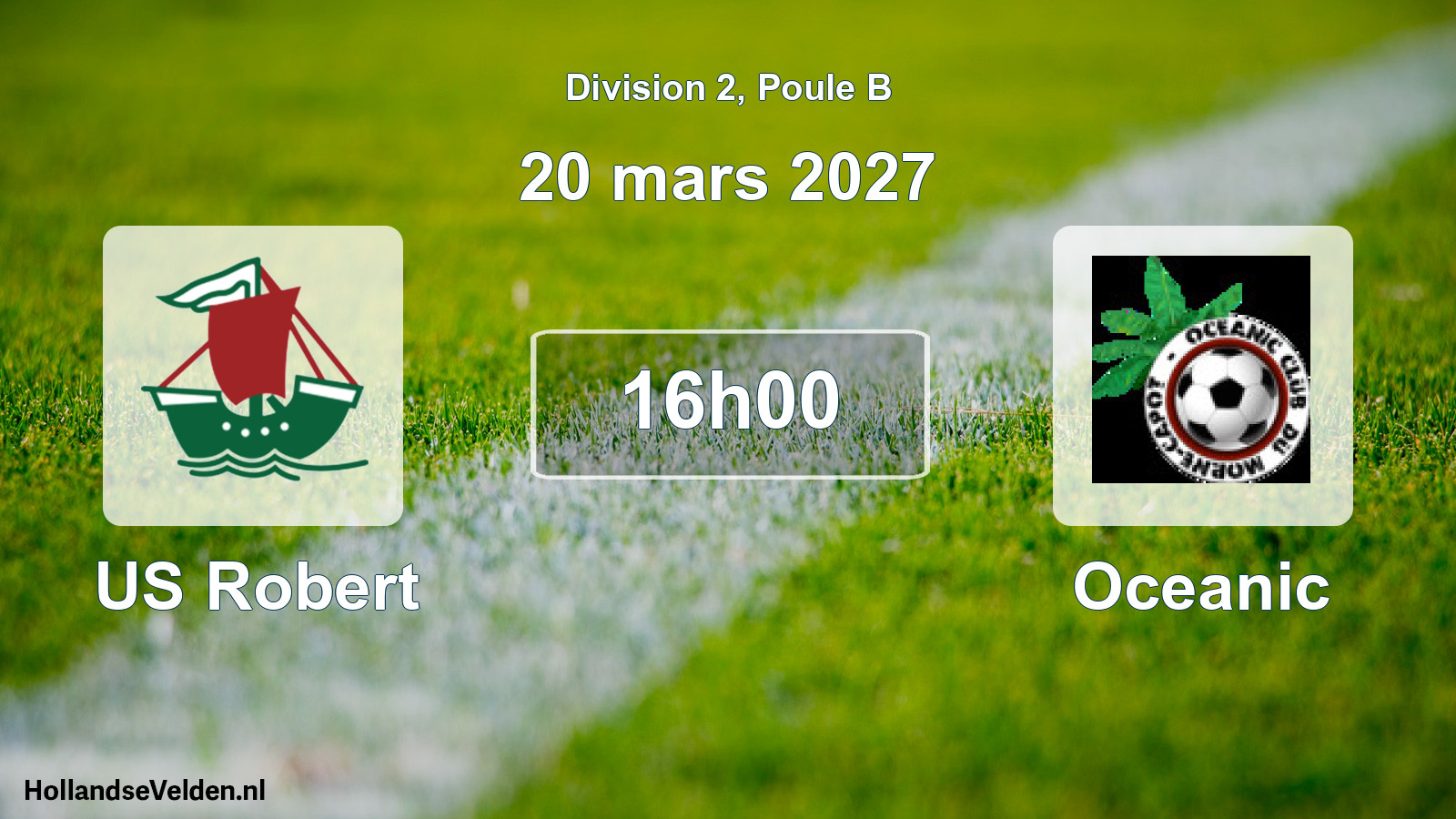 Match programmé: US Robert - Oceanic (20 mars 2027)