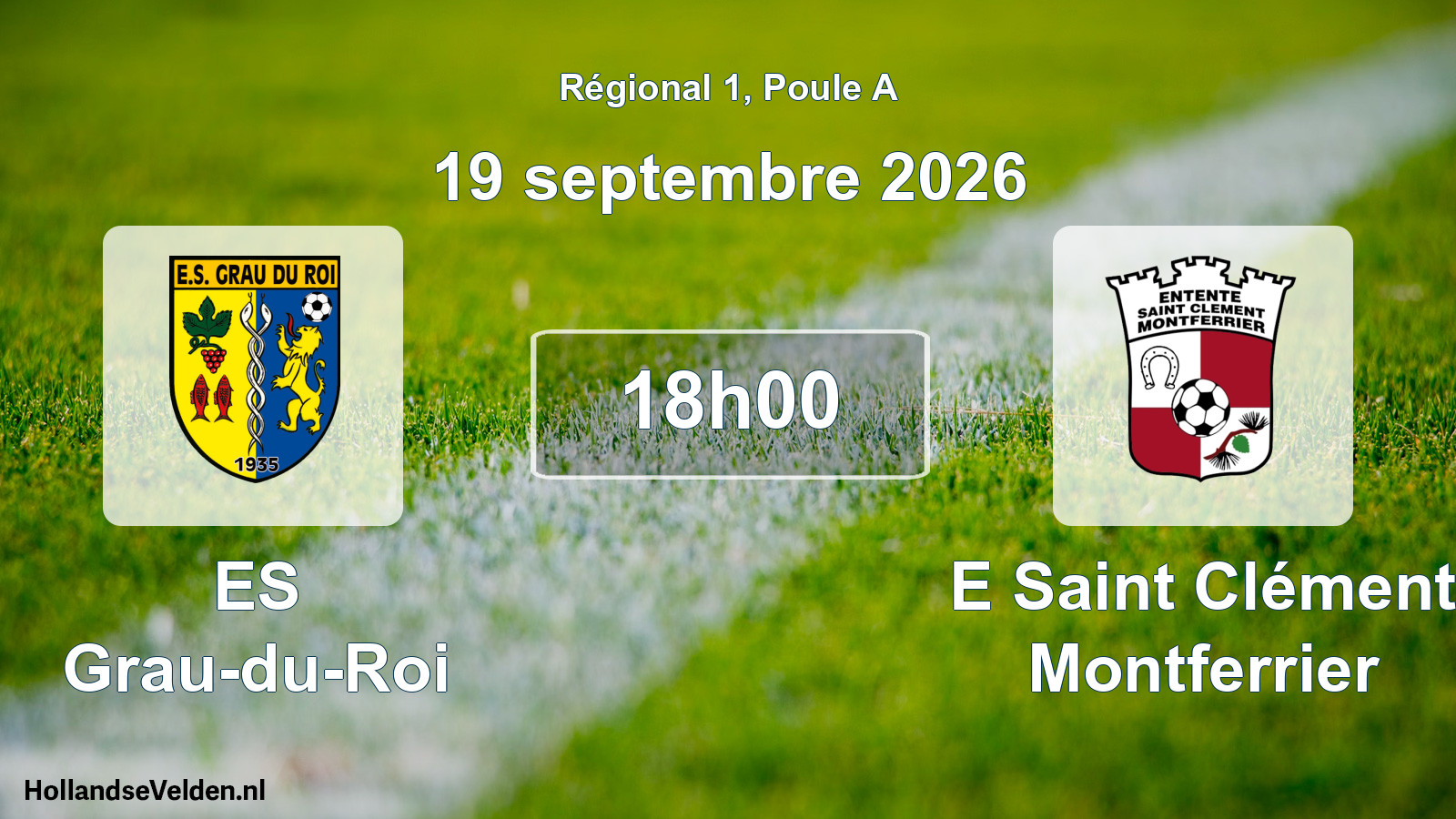 Match programmé: ES Grau-du-Roi - E Saint Clément Montferrier (19 septembre 2026)