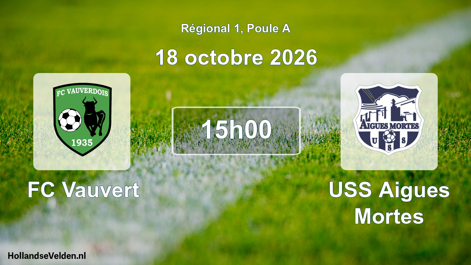 Scheduled Match: FC Vauvert - USS Aigues Mortes (18 October 2026)