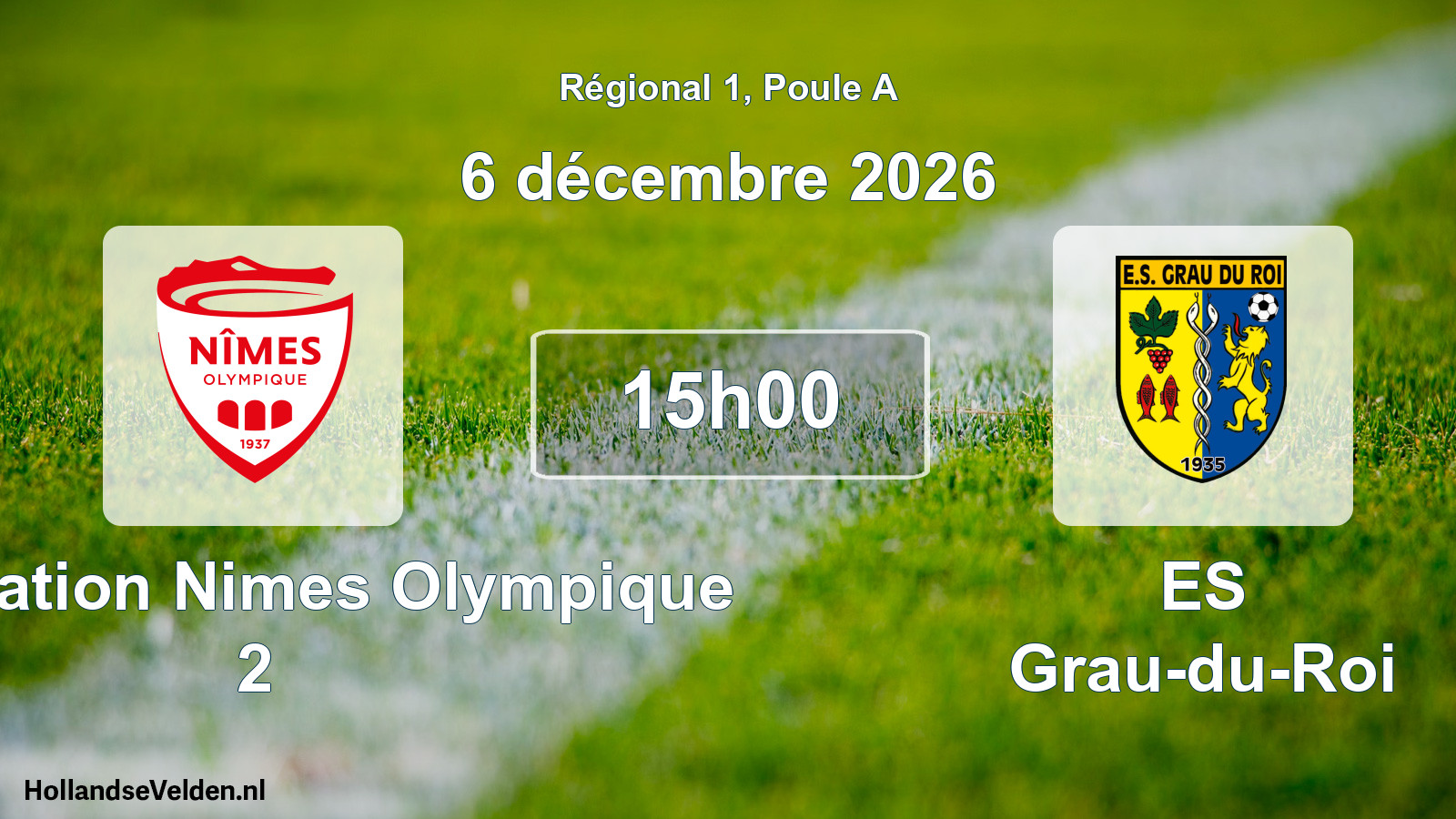 Match programmé: Association Nimes Olympique 2 - ES Grau-du-Roi (6 décembre 2026)