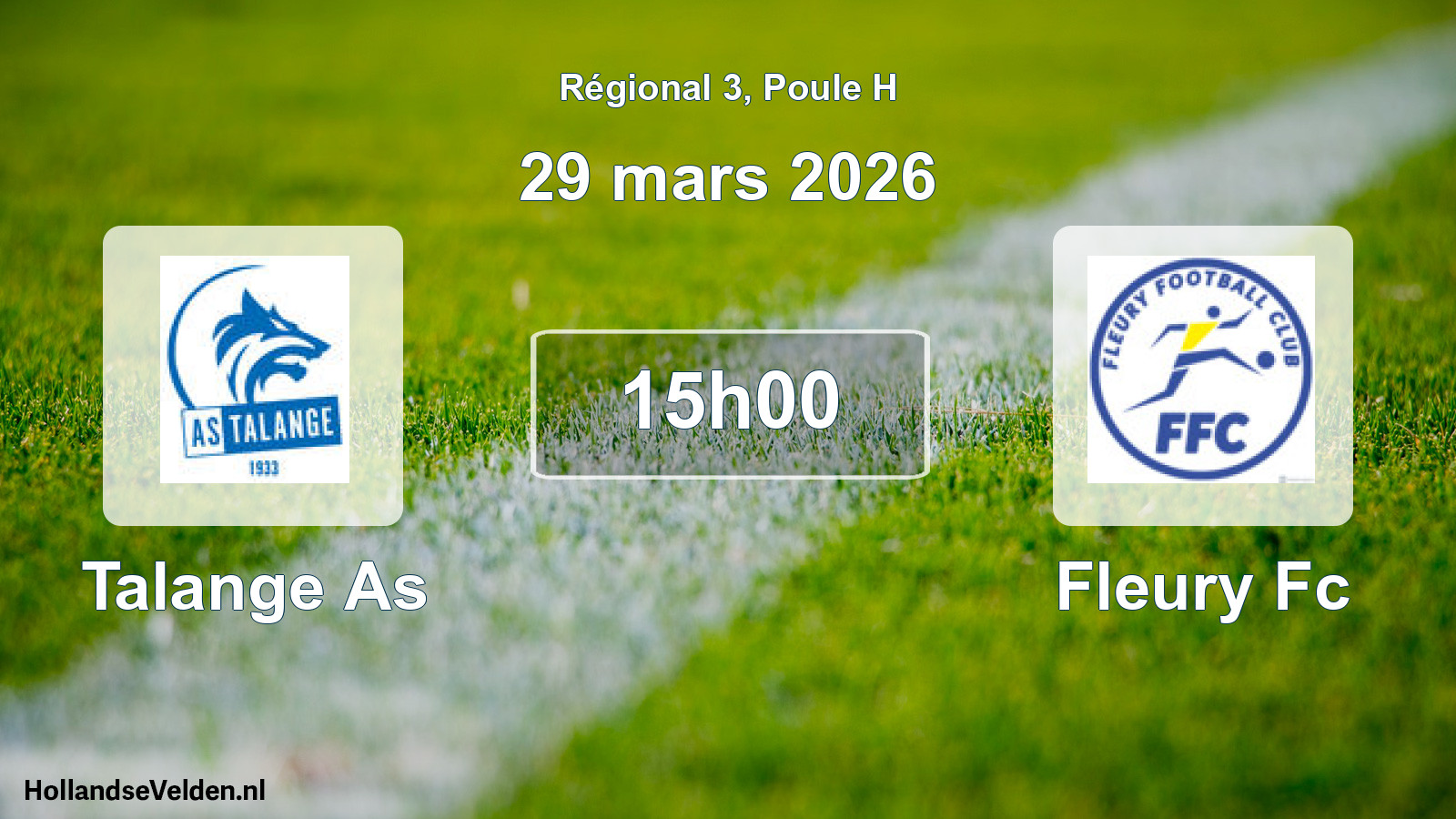 Geplande wedstrijd: Talange As - Fleury Fc (29 maart 2026)