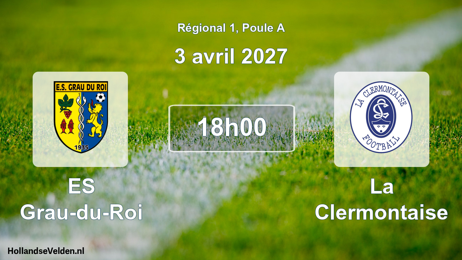 Match programmé: ES Grau-du-Roi - La Clermontaise (3 avril 2027)