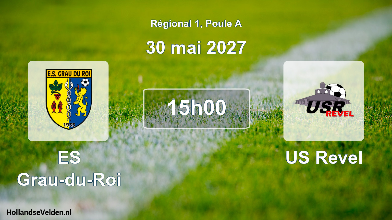 Match programmé: ES Grau-du-Roi - US Revel (30 mai 2027)