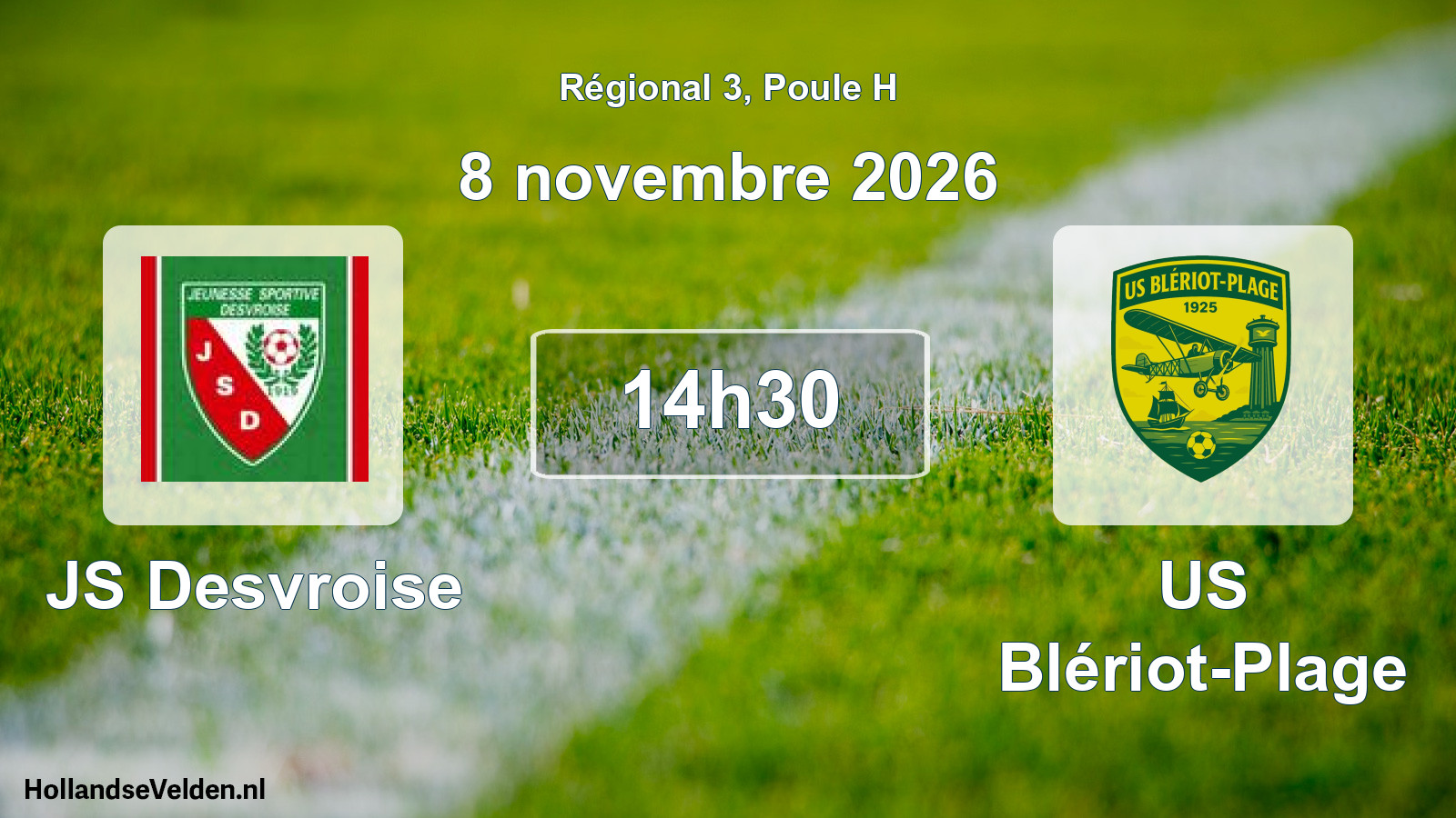 Scheduled Match: JS Desvroise - US Blériot-Plage (8 November 2026)
