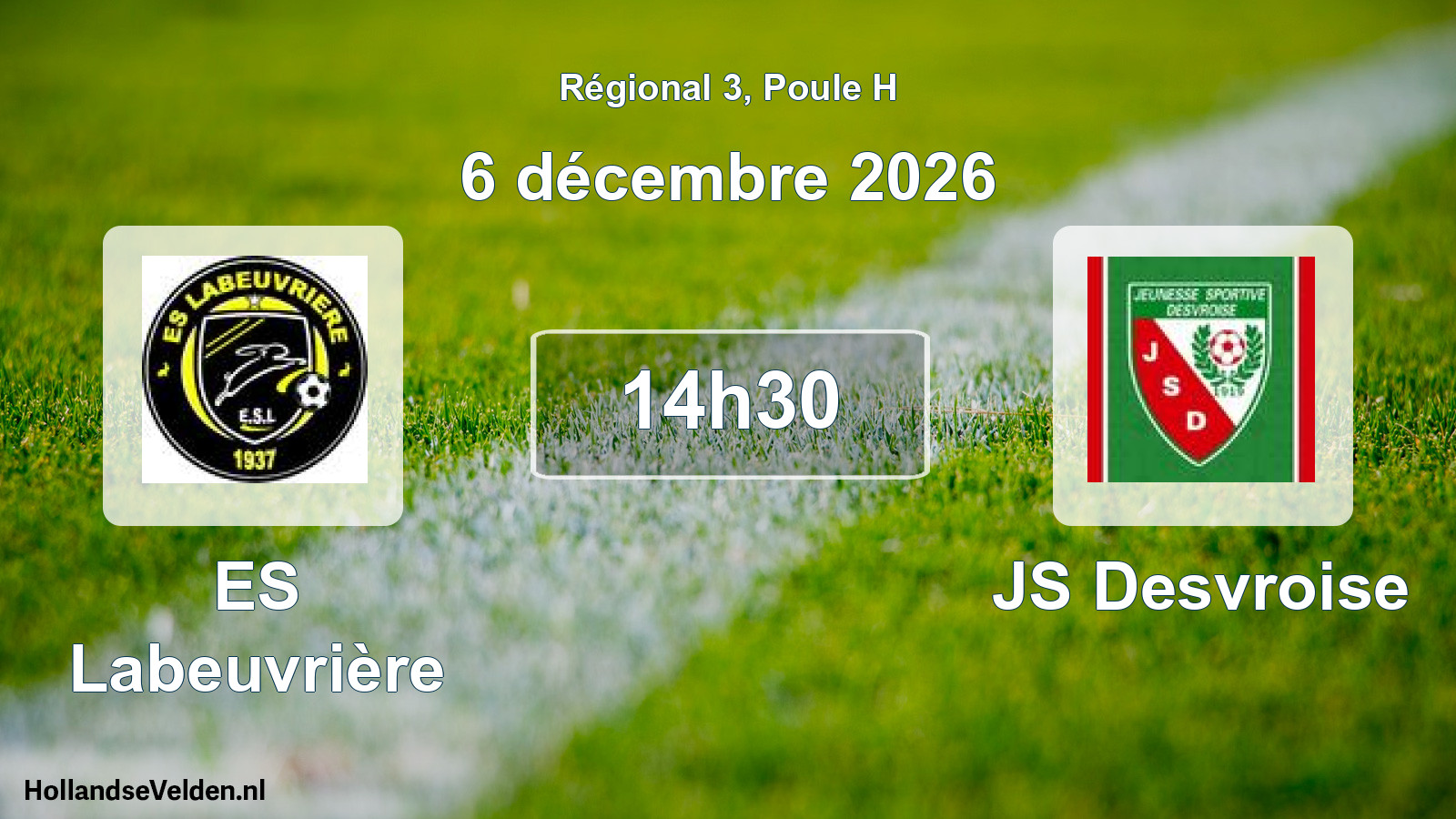 Geplande wedstrijd: ES Labeuvrière - JS Desvroise (6 december 2026)