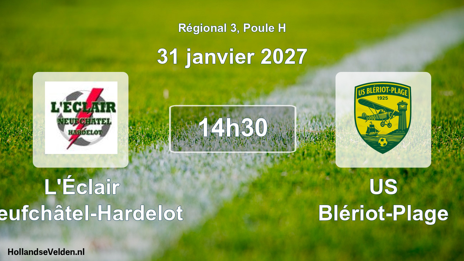 Match programmé: L'Éclair Neufchâtel-Hardelot - US Blériot-Plage (31 janvier 2027)