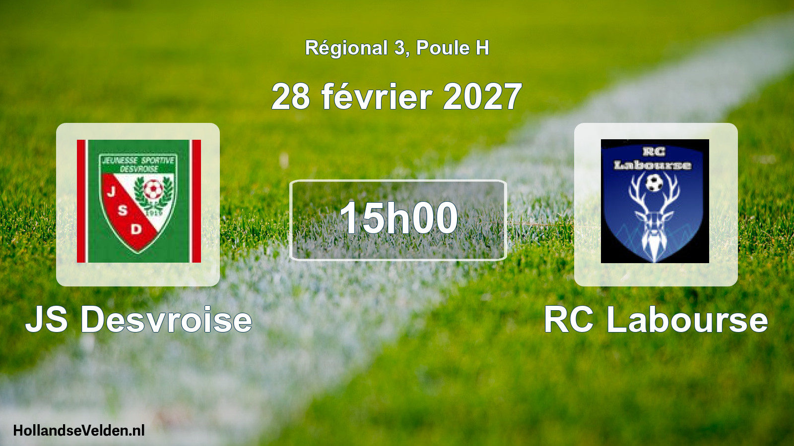 Scheduled Match: JS Desvroise - RC Labourse (28 February 2027)