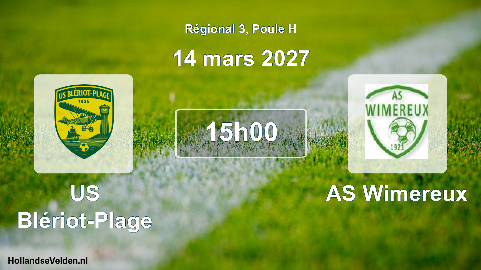 Scheduled Match: US Blériot-Plage - AS Wimereux (14 March 2027)