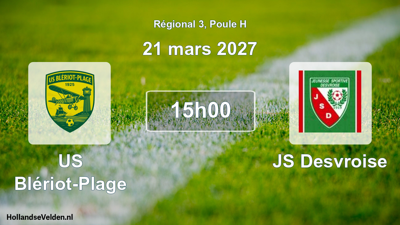 Scheduled Match: US Blériot-Plage - JS Desvroise (21 March 2027)