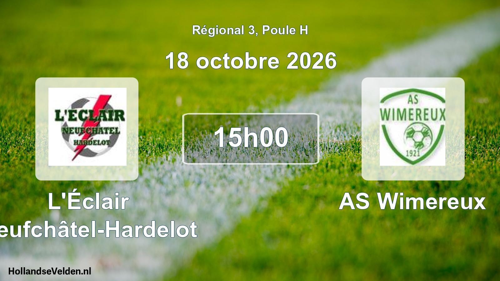 Scheduled Match: L'Éclair Neufchâtel-Hardelot - AS Wimereux (18 October 2026)