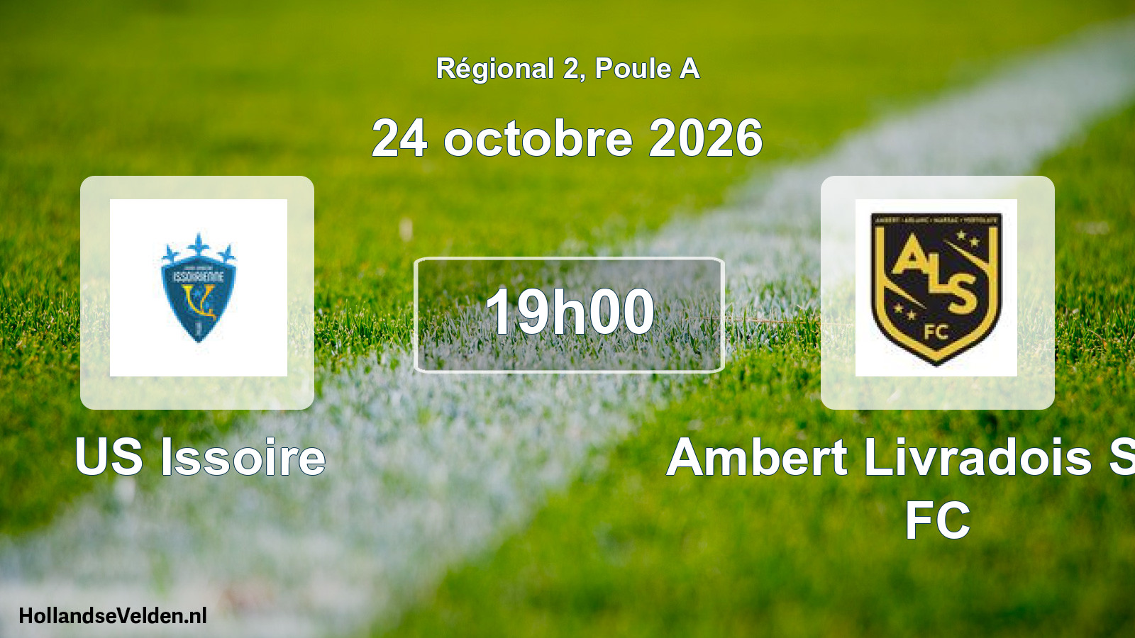 Scheduled Match: US Issoire - Ambert Livradois Sud FC (24 October 2026)