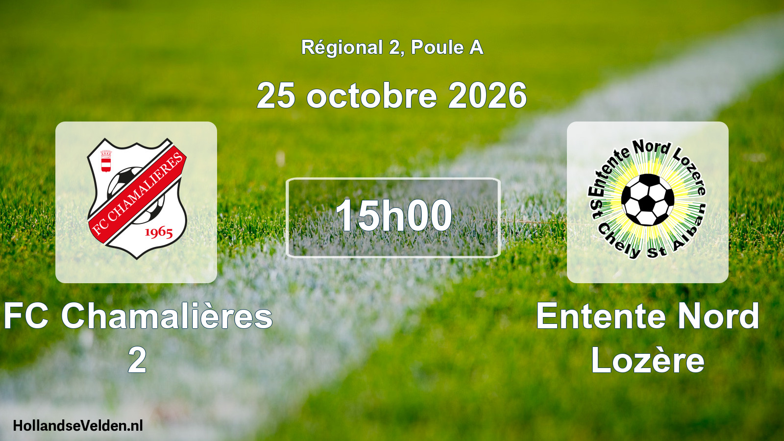 Scheduled Match: FC Chamalières 2 - Entente Nord Lozère (25 October 2026)
