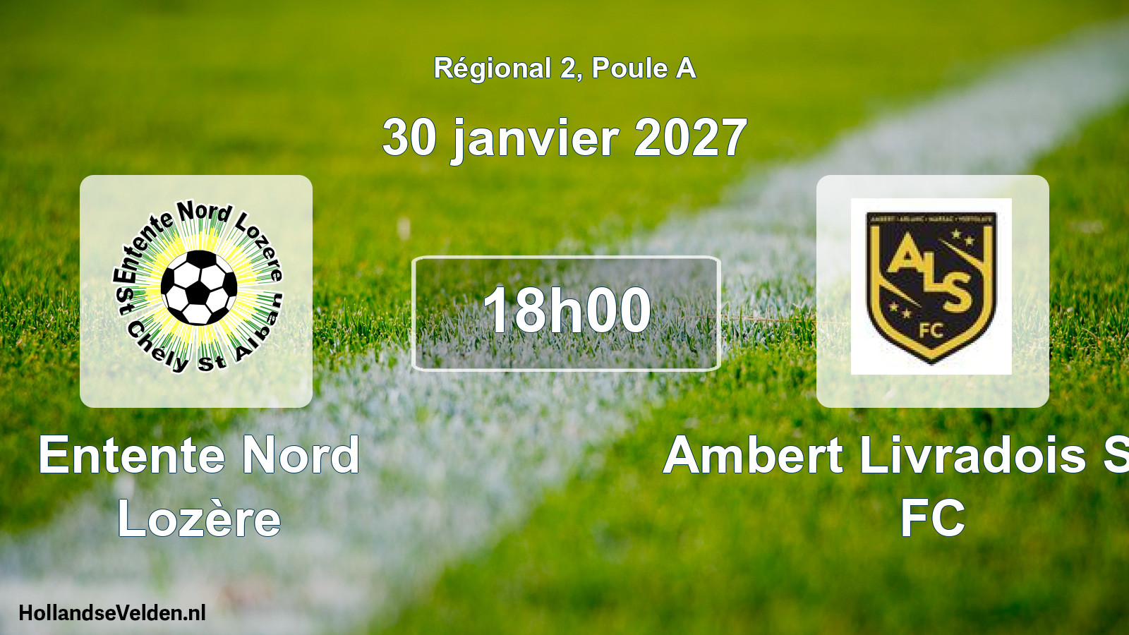 Scheduled Match: Entente Nord Lozère - Ambert Livradois Sud FC (30 January 2027)