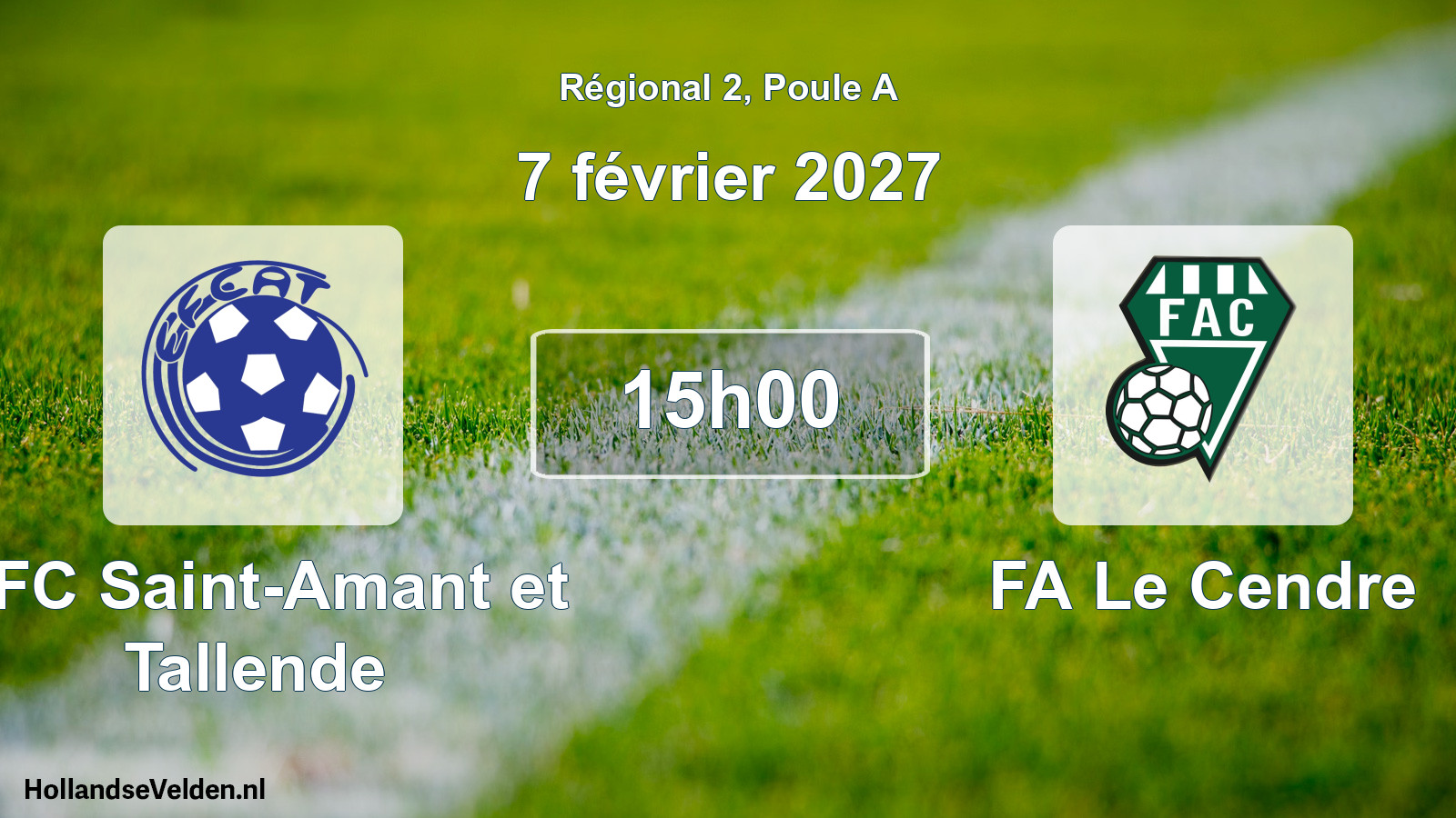 Match programmé: EFC Saint-Amant et Tallende - FA Le Cendre (7 février 2027)