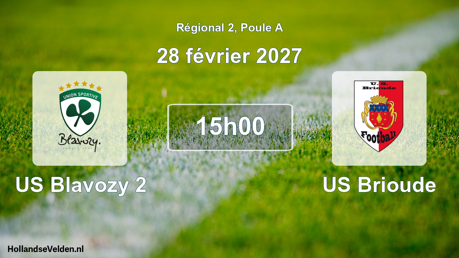 Match programmé: US Blavozy 2 - US Brioude (28 février 2027)