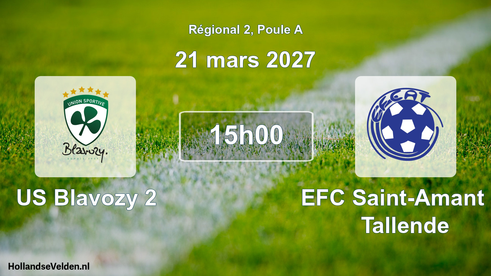 Match programmé: US Blavozy 2 - EFC Saint-Amant et Tallende (21 mars 2027)