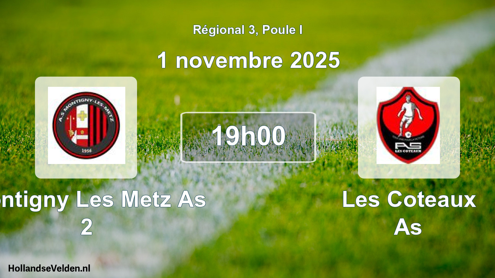Geplande wedstrijd: Montigny Les Metz As 2 - Les Coteaux As (1 november 2025)