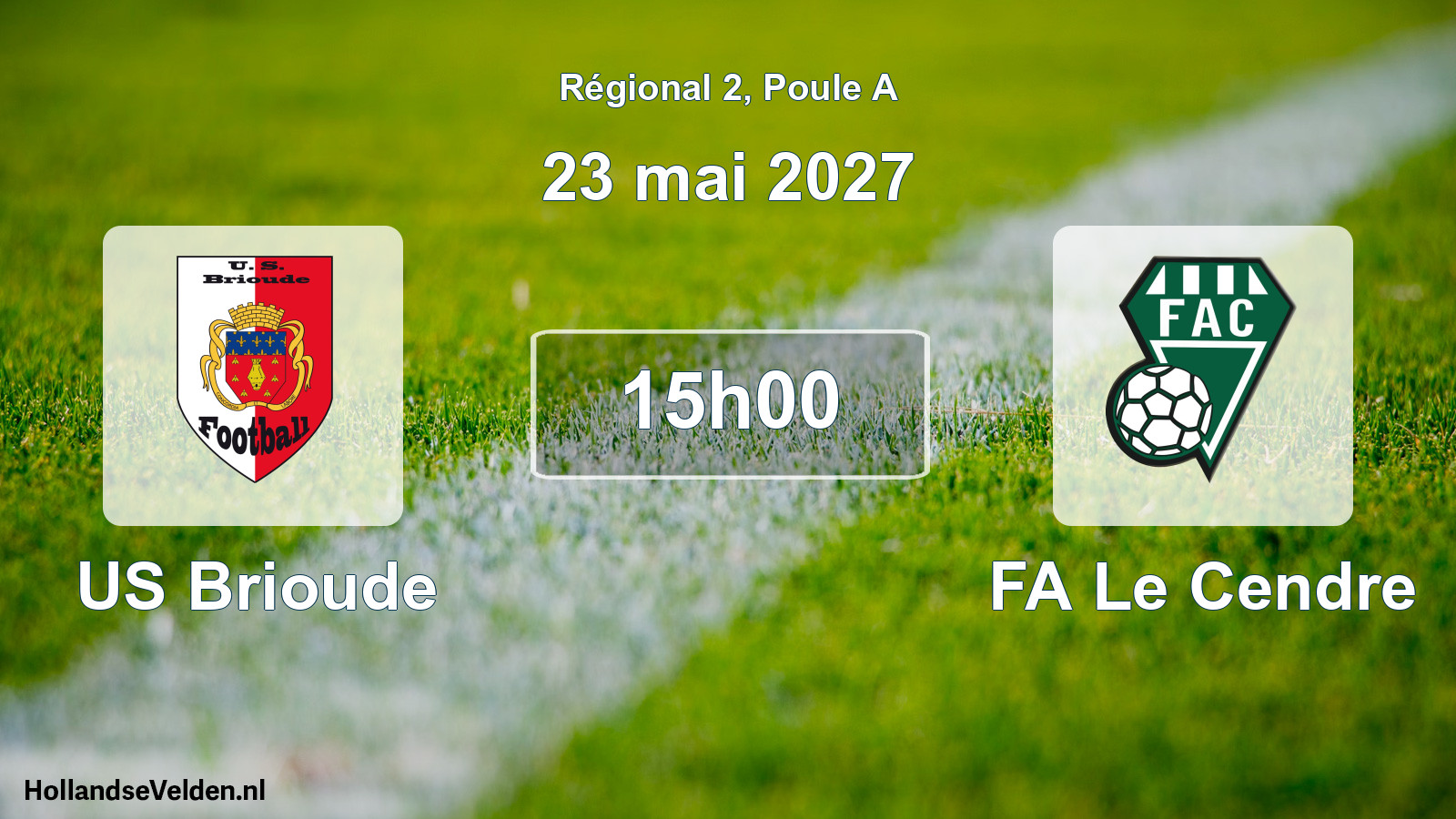 Match programmé: US Brioude - FA Le Cendre (23 mai 2027)