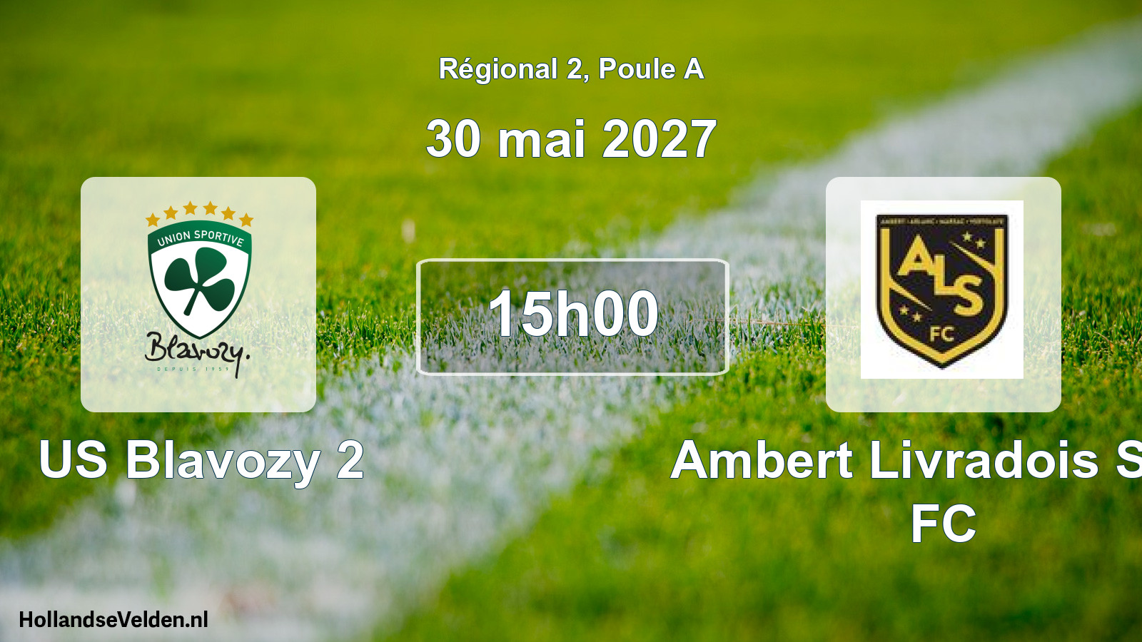 Match programmé: US Blavozy 2 - Ambert Livradois Sud FC (30 mai 2027)