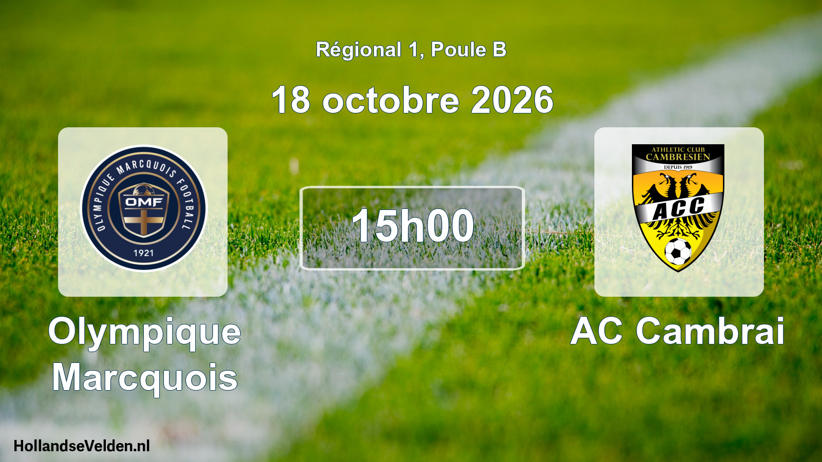 Match programmé: Olympique Marcquois - AC Cambrai (18 octobre 2026)