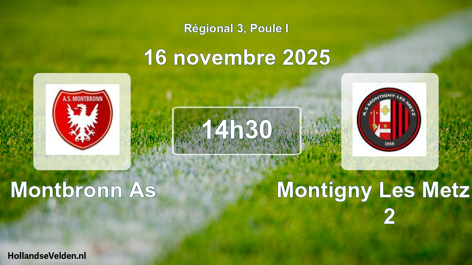 Scheduled Match: Montbronn As - Montigny Les Metz As 2 (16 November 2025)