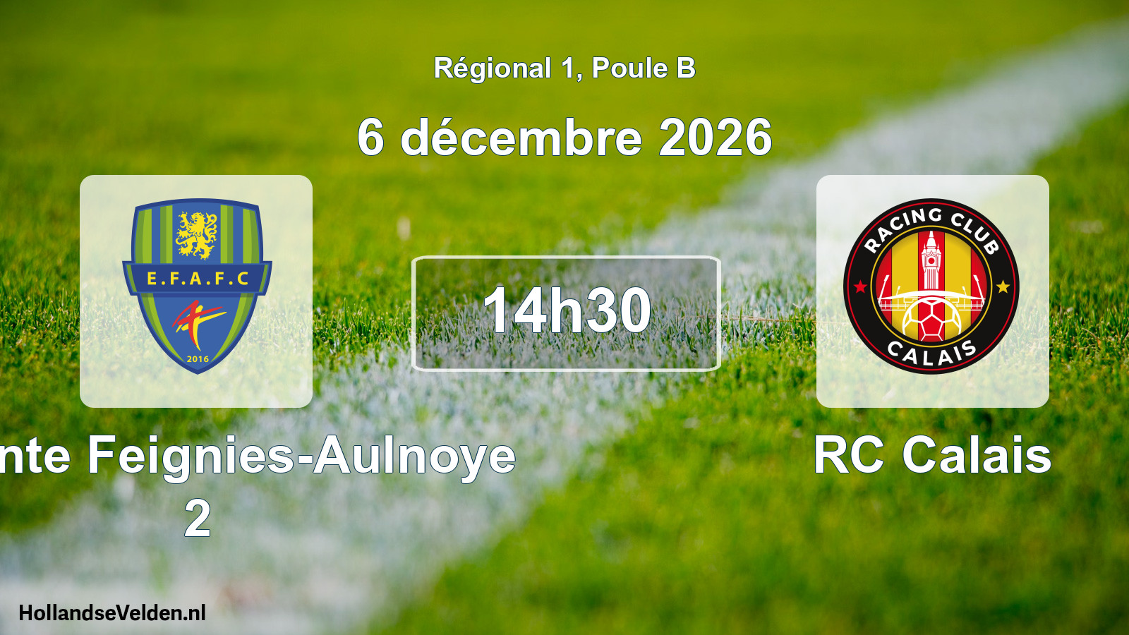 Scheduled Match: Entente Feignies-Aulnoye 2 - RC Calais (6 December 2026)
