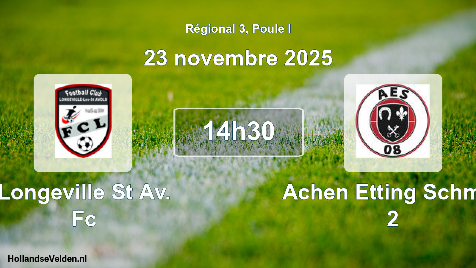 Scheduled Match: Longeville St Av. Fc - Achen Etting Schmitt 2 (23 November 2025)