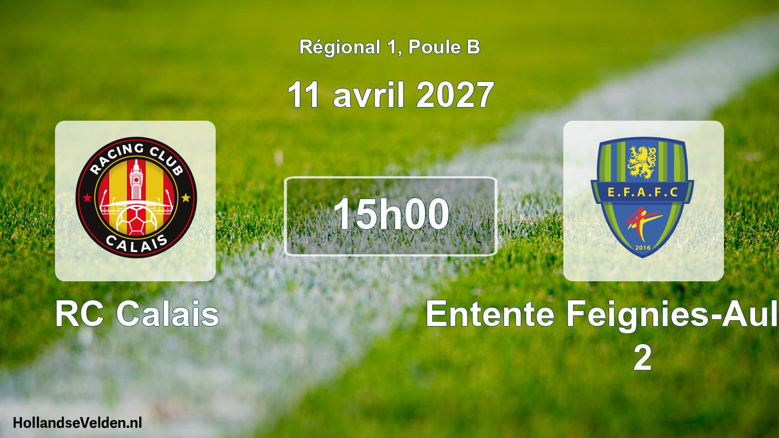 Scheduled Match: RC Calais - Entente Feignies-Aulnoye 2 (11 April 2027)