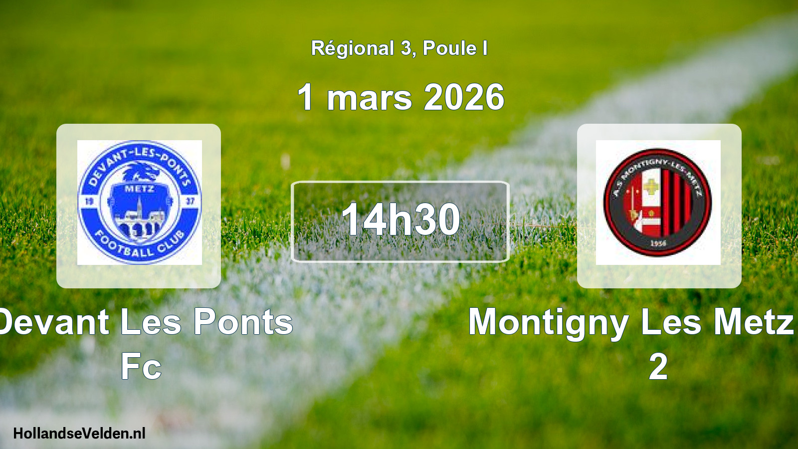 Scheduled Match: Devant Les Ponts Fc - Montigny Les Metz As 2 (1 March 2026)