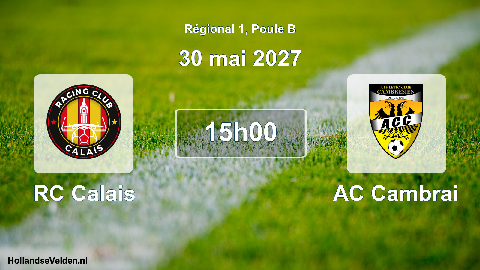 Scheduled Match: RC Calais - AC Cambrai (30 May 2027)
