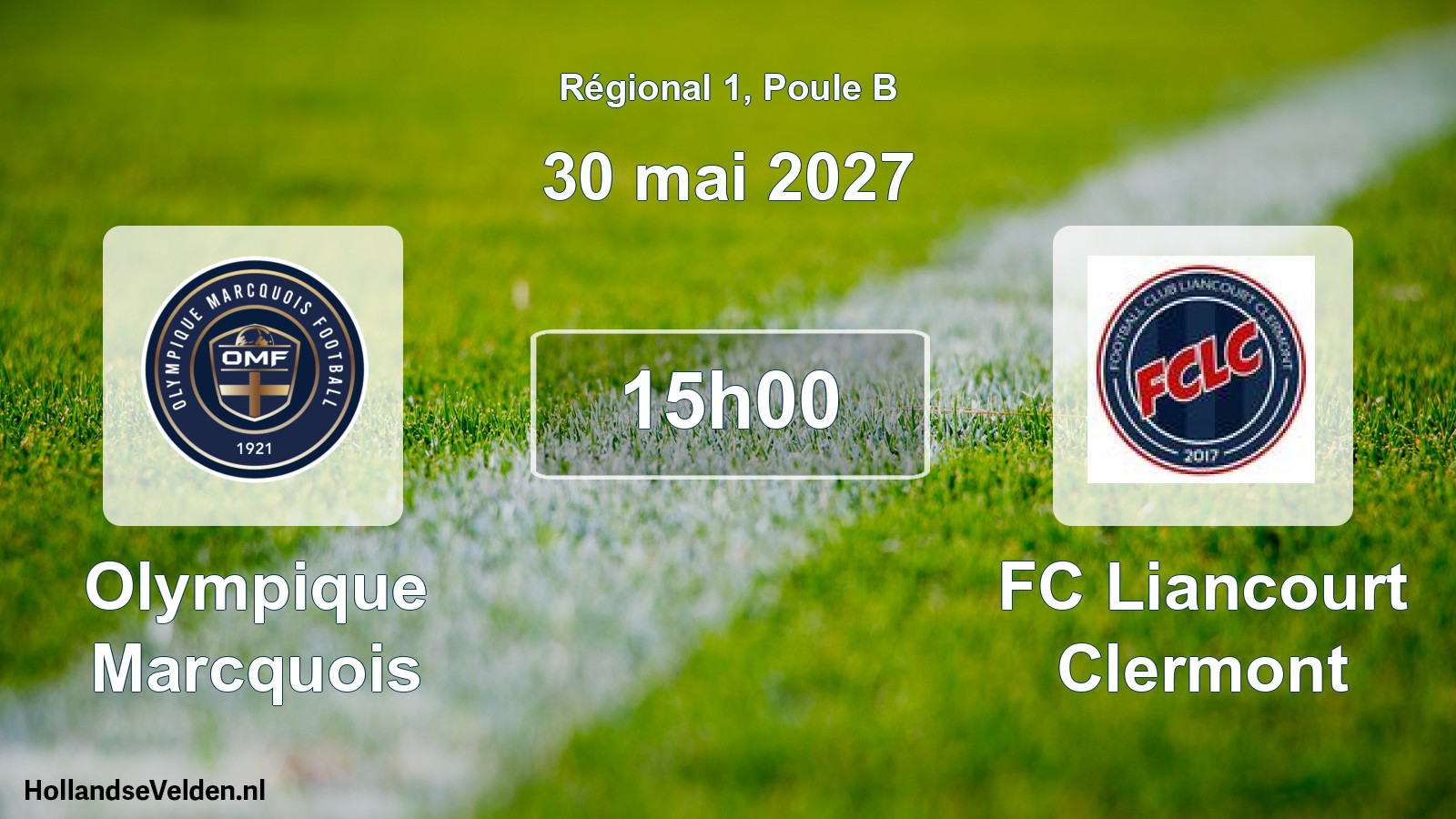 Scheduled Match: Olympique Marcquois - FC Liancourt Clermont (30 May 2027)