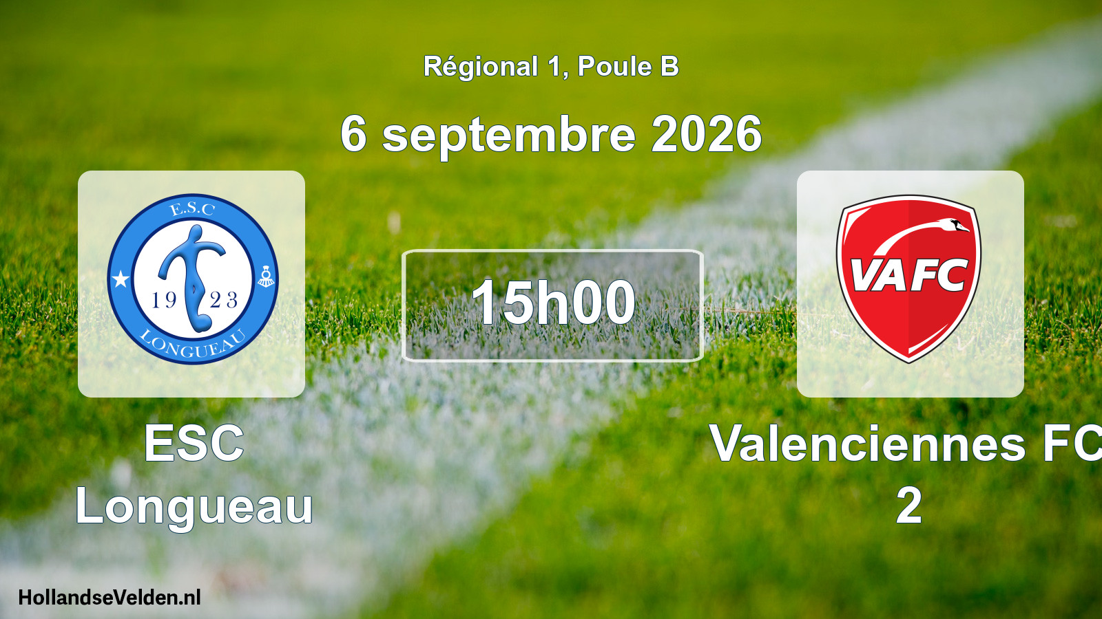 Scheduled Match: ESC Longueau - Valenciennes FC 2 (6 September 2026)