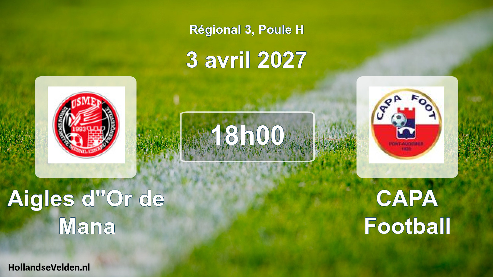 Scheduled Match: Aigles d''Or de Mana - CAPA Football (3 April 2027)