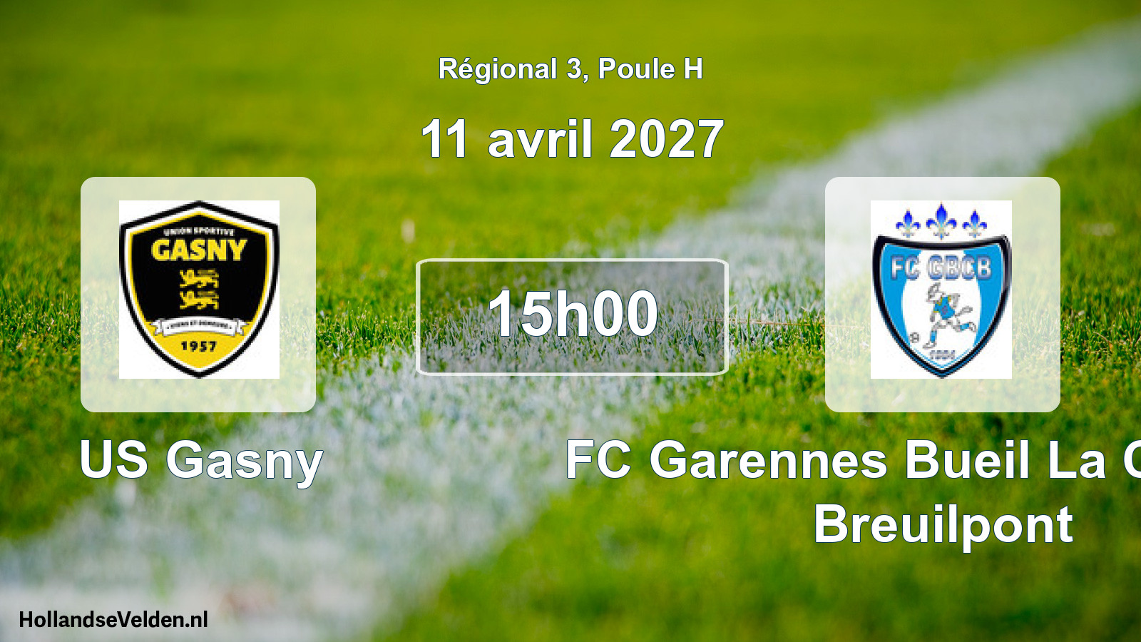 Scheduled Match: US Gasny - FC Garennes Bueil La Couture Breuilpont (11 April 2027)