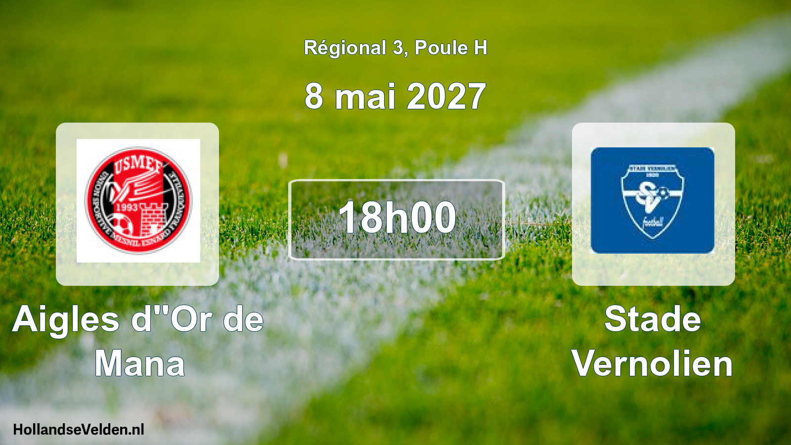 Scheduled Match: Aigles d''Or de Mana - Stade Vernolien (8 May 2027)