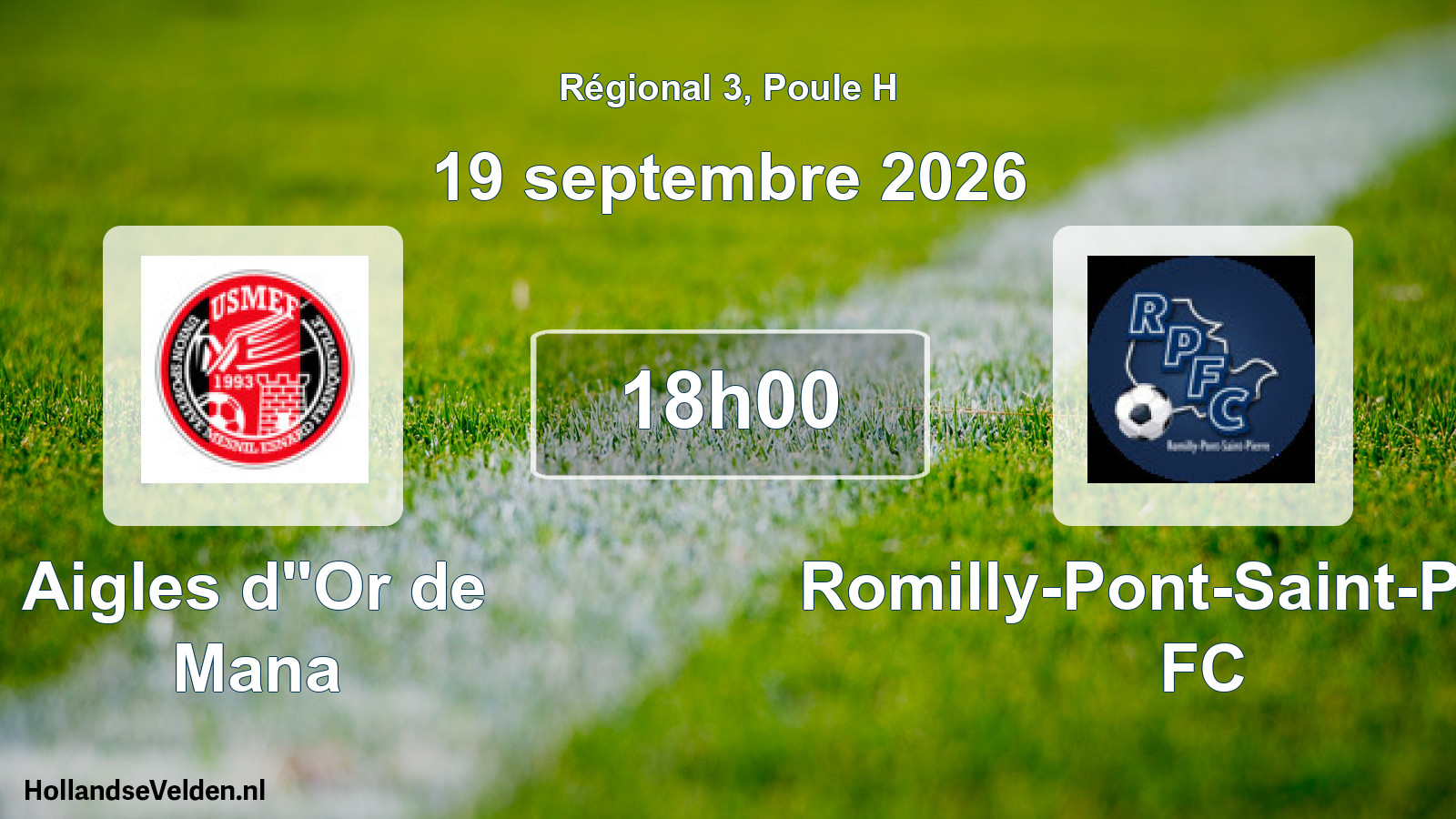 Scheduled Match: Aigles d''Or de Mana - Romilly-Pont-Saint-Pierre FC (19 September 2026)