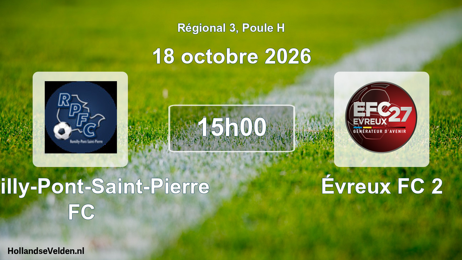 Match programmé: Romilly-Pont-Saint-Pierre FC - Évreux FC 2 (18 octobre 2026)