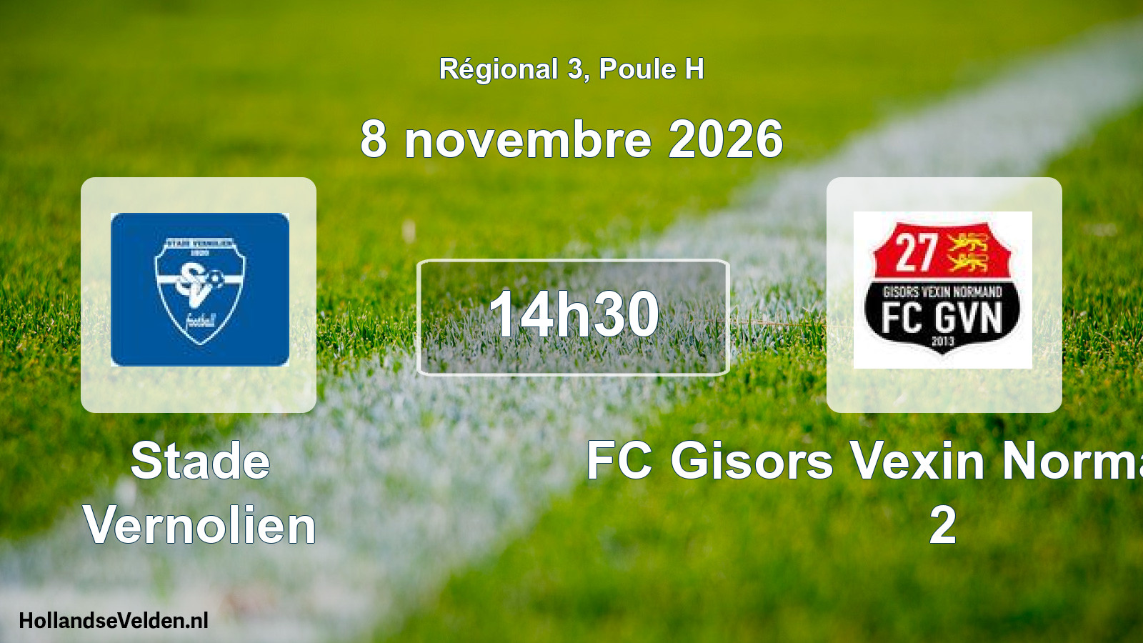 Scheduled Match: Stade Vernolien - FC Gisors Vexin Normand 27 2 (8 November 2026)